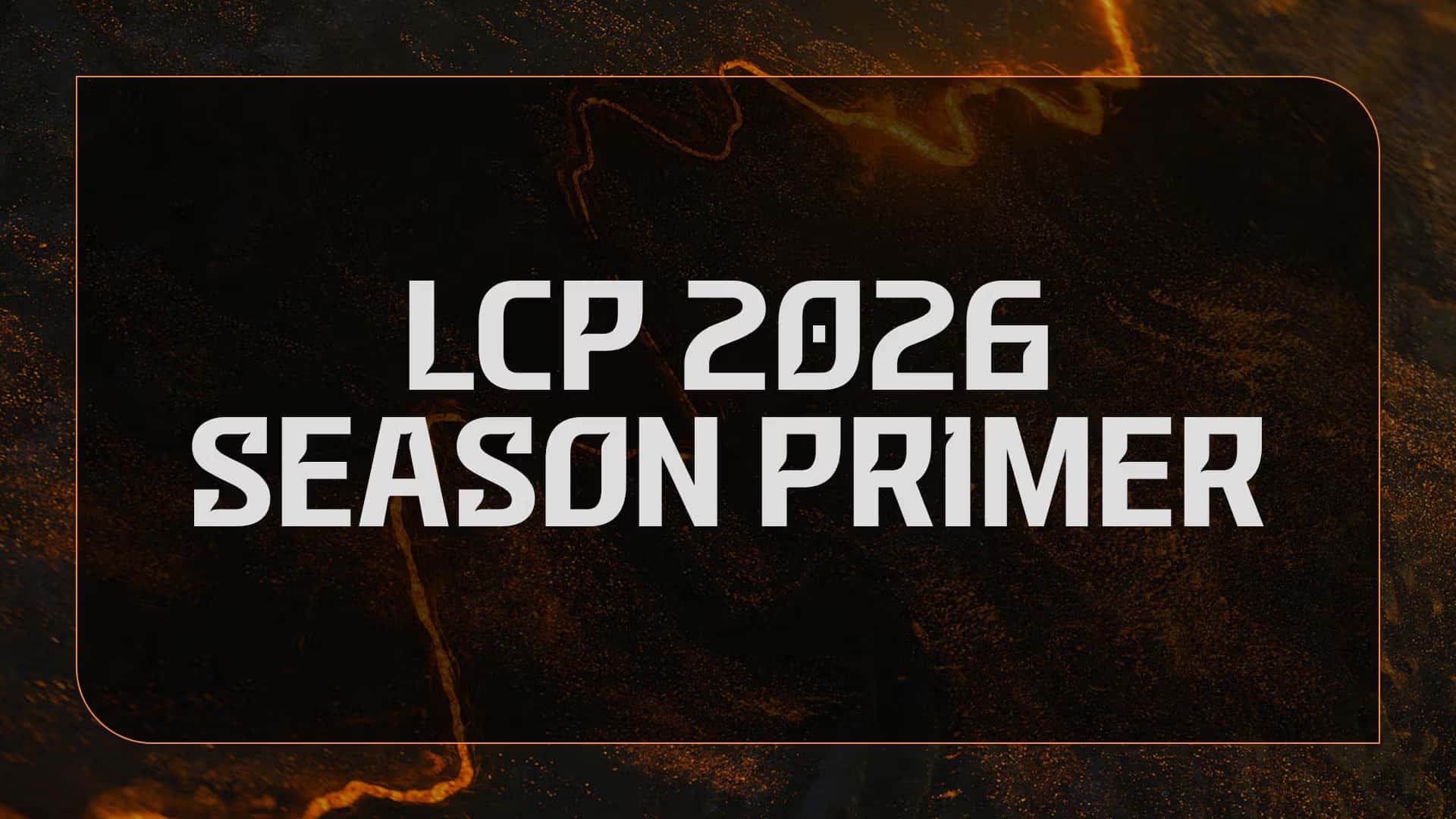 2026 LCP赛季重磅揭幕：赛程、赛制与冠军积分全解析