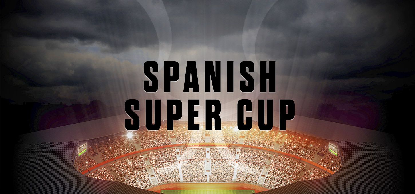 西超杯决赛：国家德比巅峰对决，巴萨皇马谁能问鼎？