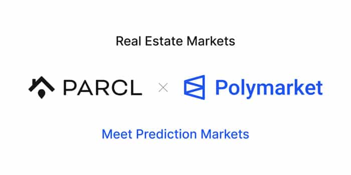 Polymarket联手Parcl,进军美国房市预测博弈 Polymarket联手Parcl,进军美国房市预测博弈