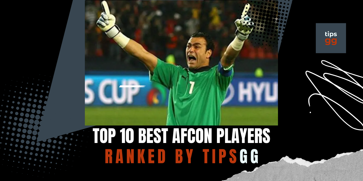 非洲杯史上十大最佳球员 | TipsGG评选的传奇球员排名